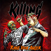 Killing (DNK) - Raise Your Anger (Single)