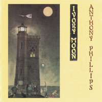 Anthony Phillips - Private Parts & Pieces VI - Ivory Moon