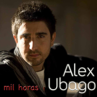 Alex Ubago - Mil Horas (Single)