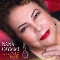 Nana Caymmi - Canta Tito Madi