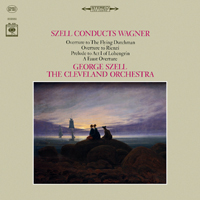 George Szell - George Szell Conducts Wagner (Remastered 2018) (feat.The Cleveland Orchestra)