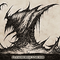 Fleshbore - Cynicism (Single)