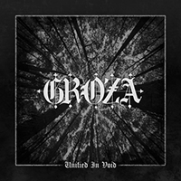 Groza (DEU) - Unified in Void