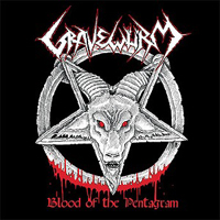 Gravewuerm - Blood Of The Pentagram