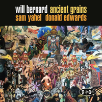 Bernard, Will - Ancient Grains