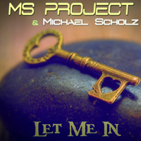 Scholz, Michael - Let Me In (Single)