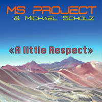 Scholz, Michael - A Little Respect (Single)