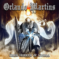 Martins, Orlando - Esses Homens de Guerra