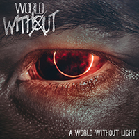 World Without (FIN) - A World Without Light (Single)