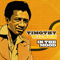 Timothy Wilson - In The Mood