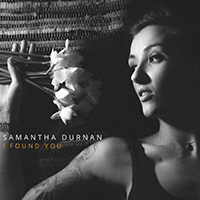 Durnan, Samantha - I Found You (Single)