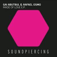 Rafael Osmo - Made Of Love (feat. Gal Abutbul) (EP)