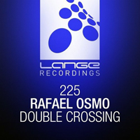 Rafael Osmo - Double Crossing (Single)
