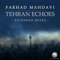 Mahdavi, Farhad - Tehran Echoes (Extended Mixes) (CD 2)