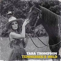 Thompson, Tara - Tennessee's Wild (Single)