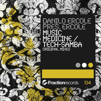 Ercole, Danilo - Music Medicine / Tech Samba (Single)