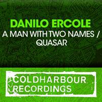 Ercole, Danilo - A Man With Two Names / Quasar (Single)