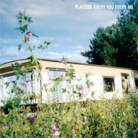 Placebo - Every You Every Me (Single)