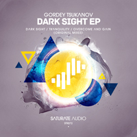 Gordey Tsukanov - Dark Sight (EP)