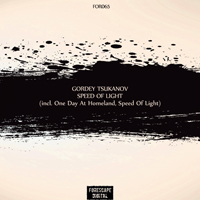 Gordey Tsukanov - Speed Of Light (Single)