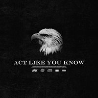 Blxst - Act Like You Know (Single)