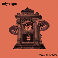Press to MECO - Itchy Fingers (Single Version)