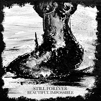 Still Forever - Beautiful Impossible (EP)