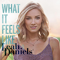 Daniels, Leah - What It Feels Like