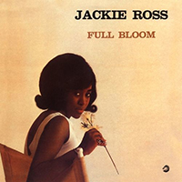 Ross, Jackie - Full Bloom