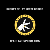 Kurupt FM - Its A Kuruption Ting (Full Length Mix) (Single)