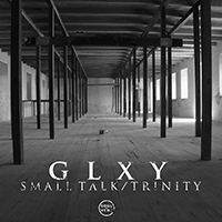 GLXY - Small Talk (Single)
