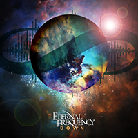 Eternal Frequency - Down (Single)