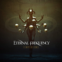 Eternal Frequency - Temptations (Single)