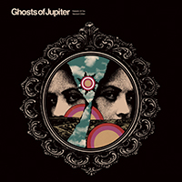 Ghosts of Jupiter - Keepers Of The Newborn Green