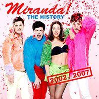 Miranda! - The History 2002-2007