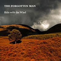 Forgotten Man - Ride With The Wind (Single)