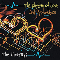 Livesays - The Rhythm Of Love And Dysfunction
