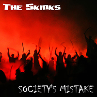 Skinks - Society's Mistake