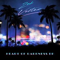 Vortex, Zak - Heart Of Darkness EP
