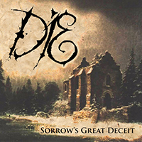Die (USA) - Sorrow's Great Deceit (EP)