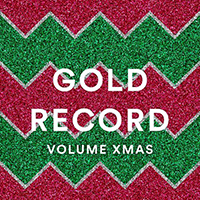 Gold Record - Volume Xmas (Single)