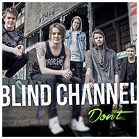 Blind Channel - Don't (Single)