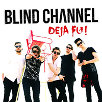 Blind Channel - Deja Fu (Single)