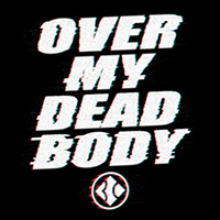 Blind Channel - Over My Dead Body (Single)