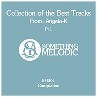 Angelo-K - Collection Of The Best Tracks From: Angelo-K, Pt. 1