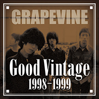 Grapevine - Good Vintage 1998 - 1999