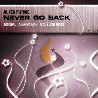 Alter Future - Never Go Back (Single)