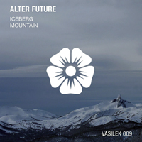 Alter Future - Iceberg / Mountain (Single)