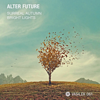 Alter Future - Surreal Autumn / Bright Lights (Single)