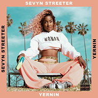 Sevyn Streeter - Yernin (Single)